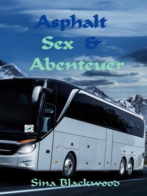 cover image of Asphalt, Sex & Abenteuer